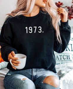 Pro 1973 Roe Sweatshirt