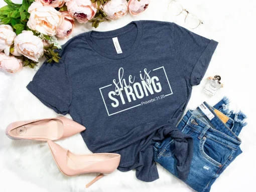 She Is Strong Shirt