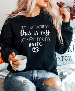 Soccer Mom Voice Sweatshirt