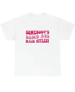 Somebody's Bomb Ass Hairstylist Boho shirt