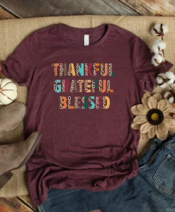 Thankful Grateful Blessed Shirt