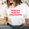 World Best Ex Girlfriend Shirt