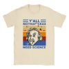 Y'all need science, albert einstein, science shirt