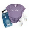 be kind shirt