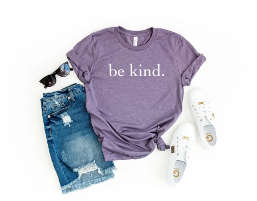 be kind shirt