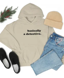 Basically A Detective Hoodie