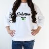 Cabrona Mode On Sweatshirt