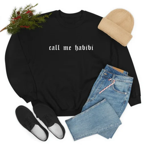 Call Me Habibi Sweatshirt