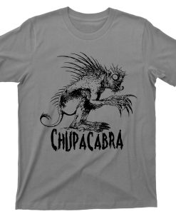 Chupacabra T Shirt