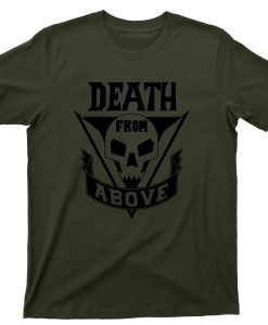 Death From Above T Shirt