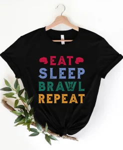 Eat Sleep Brawl T-shirt