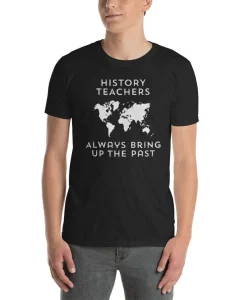 History Teacher Shirt