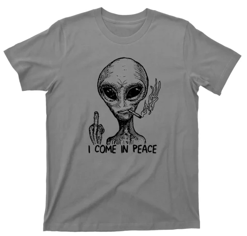 I Come In Peace UFO T Shirt