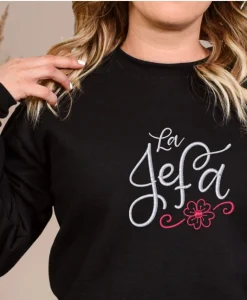 La Jefa Sweatshirt