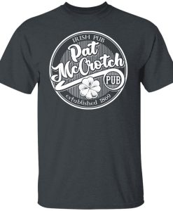 Pat Mc Crotch's Irish Pub Cotton Tee T Shirt