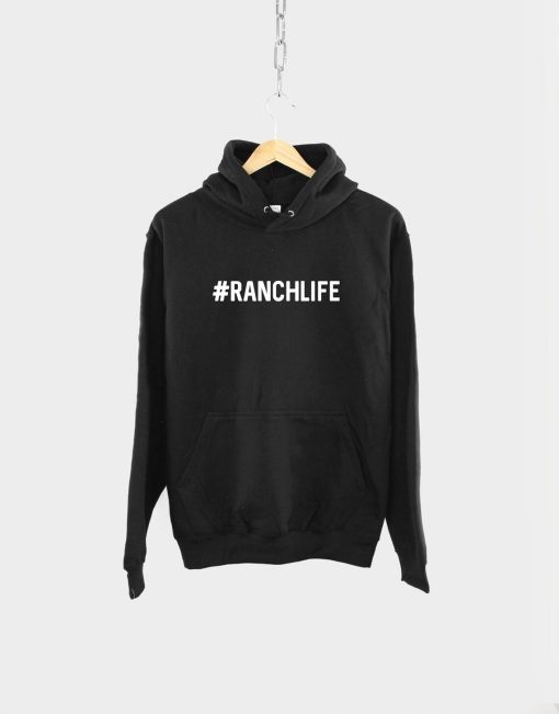 Ranch Life Hoodie