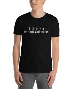 Rocket Scientist Shirt