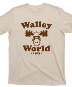 Walley World T Shirt