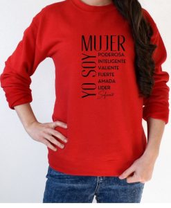 Yo soy mujer LATINA Sweatshirt