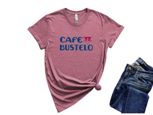 Cafe Bustelo T Shirt