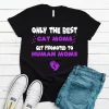 Only The Best Cat Moms Get Promoted To Human Moms T Shirt