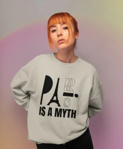 Paris is a myth Classic Sweatshirt